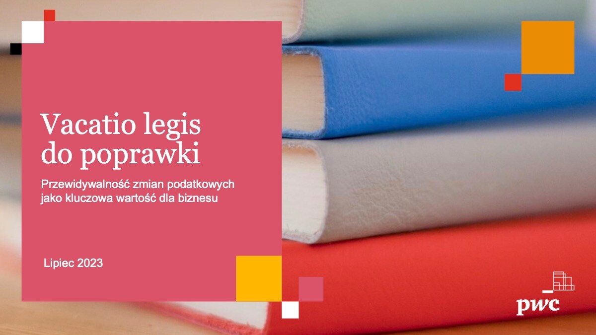 Vacatio legis do poprawki PwC Polska